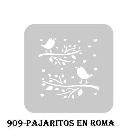 STENCIL EQARTE 15x15 CM Nro 909 PAJARITOS EN RAMA