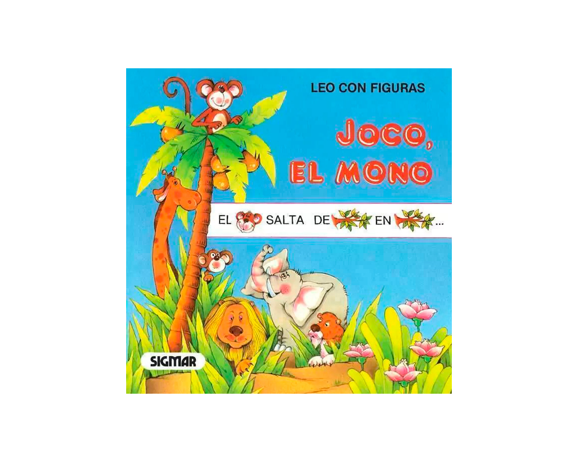 LIBROS SIGMAR DIDACTICOS LEO CON FIGURAS JOCO, EL MONO