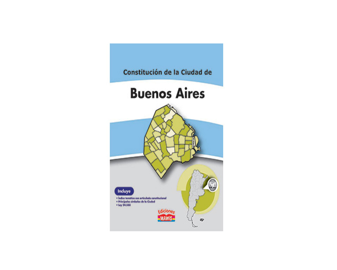 LIBROS MAWIS CONSTITUCION DE LA CIUDAD , BS AS.